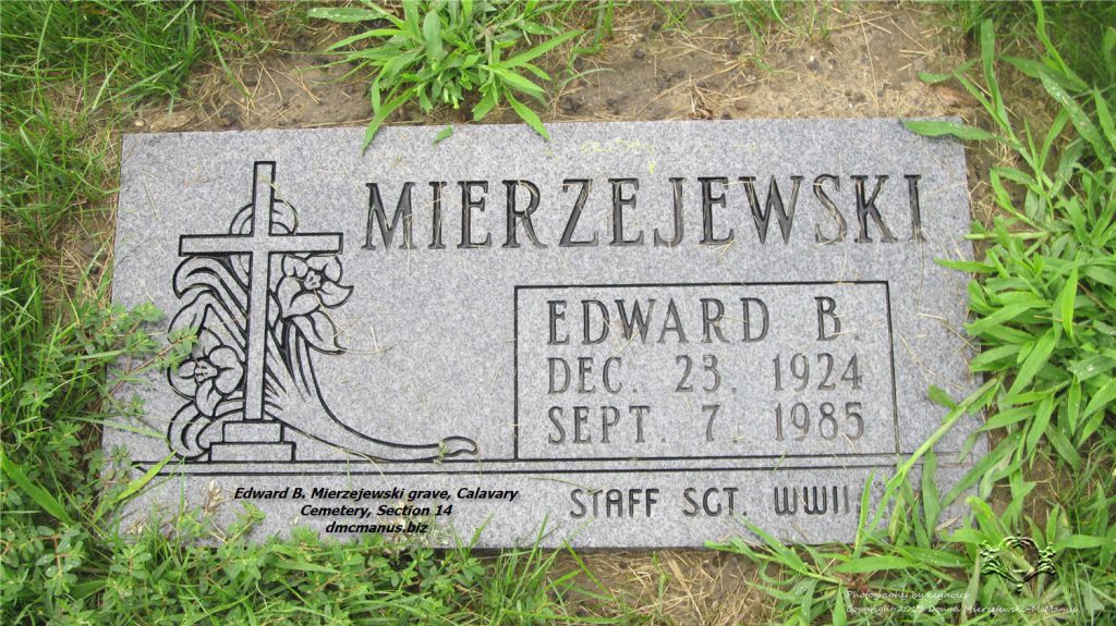 Edward B. Mierzejewski Grave, Calvary Cemetery, Section 14